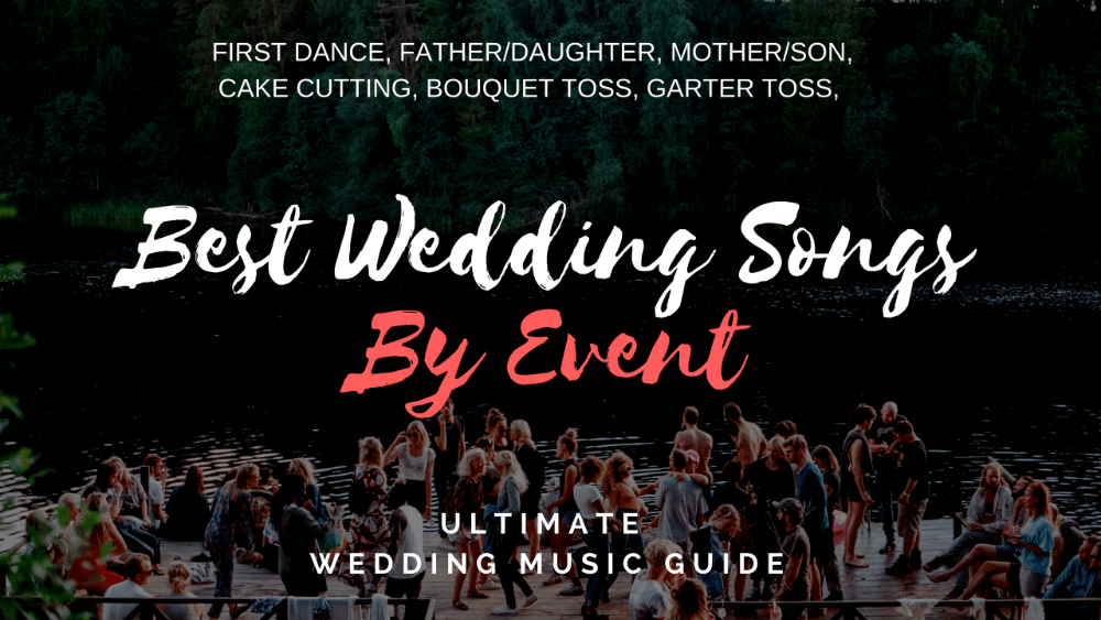 Complete Guide To Wedding Music Songs