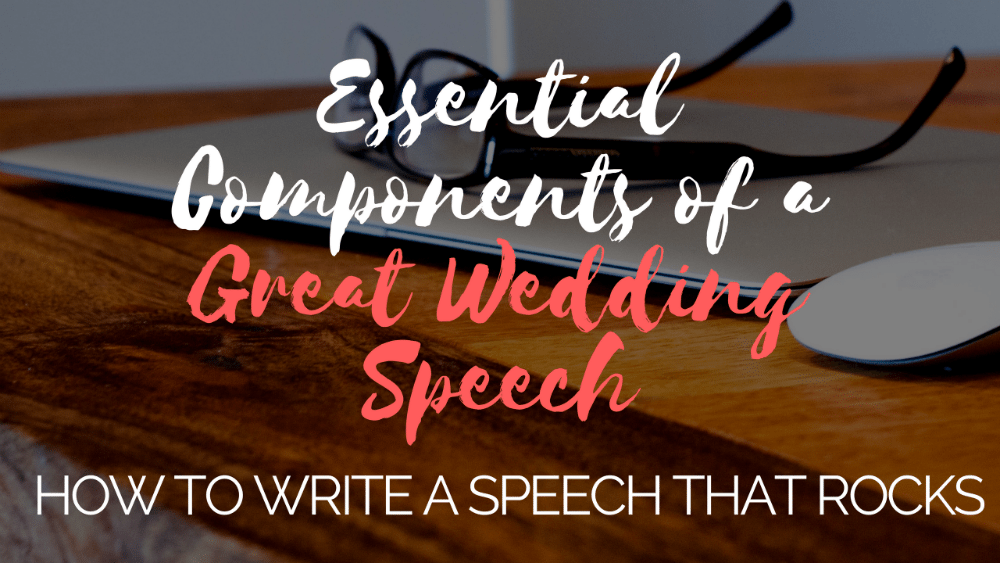 Essential Components: How to Write a Speech That Rocks